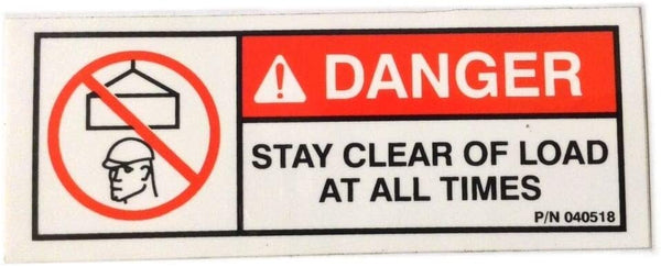 Auto Crane 40518000 DECAL, DANGER "STAY CLEAR OF LOAD"